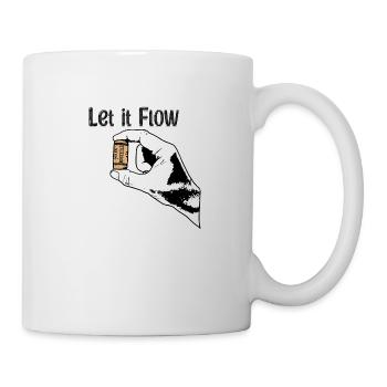 Lass es fließen, guter Junge, - Tasse - Weiß - Rechts