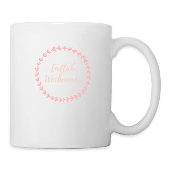 Endlich Wochenende - Tasse - Weiß - Rechts