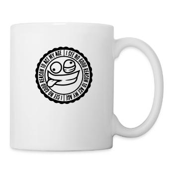 to act my age - Tasse - Weiß - Rechts