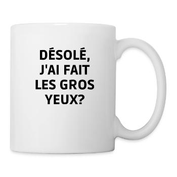 les gros yeux - Mug blanc - blanc - Droite