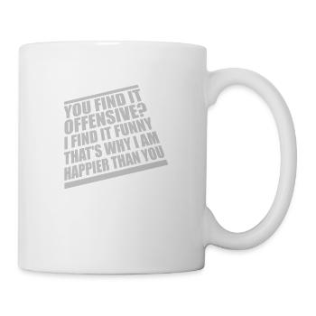 You find it offensive - Mug - white - Right