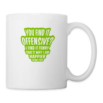 You find it offensive - Mug - white - Right