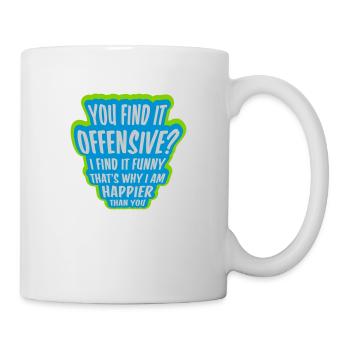 You find it offensive - Mug - white - Right