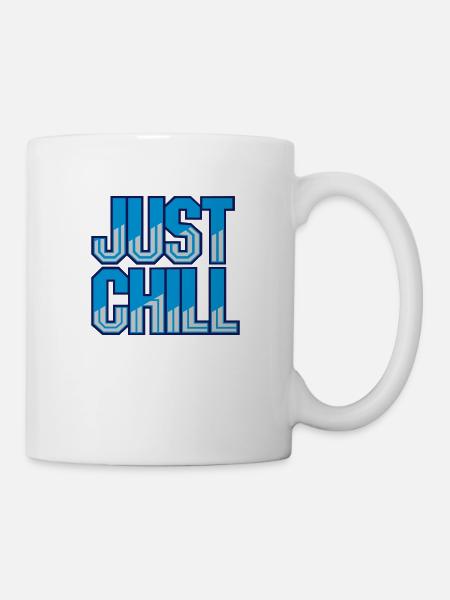 Just Chill Text Logo - Tasse - Weiß