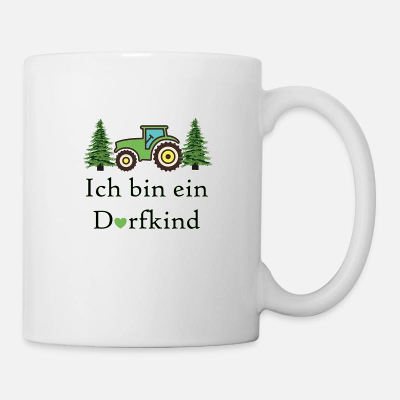 Ich bin ein Dorfkind und stolz darauf. Vom Dorf - Tasse - Weiß