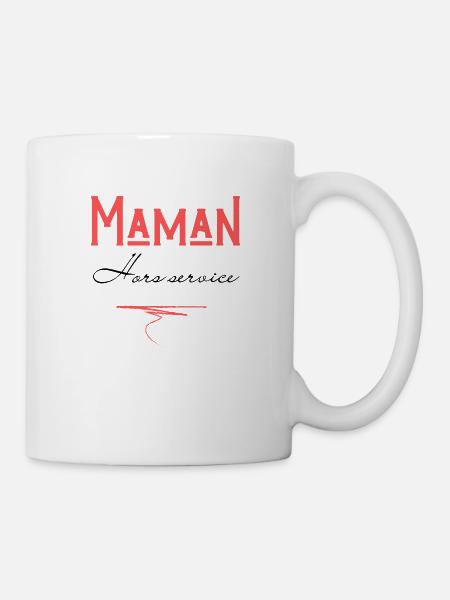 maman hors service - Mug blanc - blanc