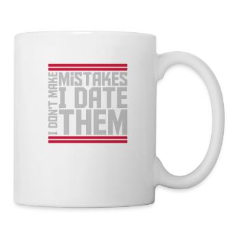 Date Mistakes Zitat Logo - Tasse - Weiß - Rechts