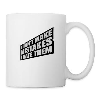 Date Mistakes Zitat Logo - Tasse - Weiß - Rechts