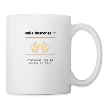 Belle descente j'aimerai pas la monter en vélo - Mug blanc - blanc - Droite