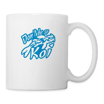 Dont be so Koi - Mug - white - Right
