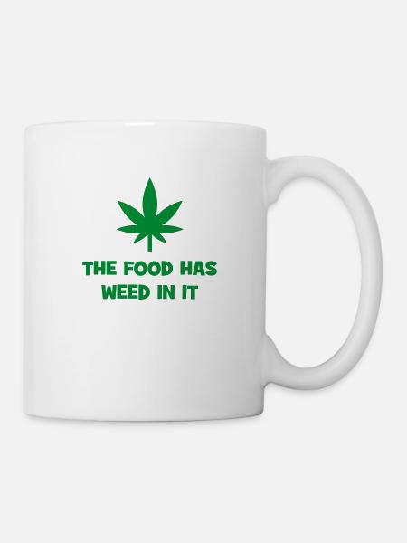 Cannabis im Essen - Tasse - Weiß