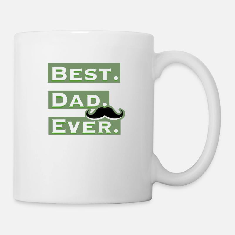 Best Dad Ever | Father's Day Gift Shirt - Mug - white