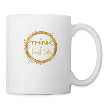 THINK BIG - Tasse - Weiß - Rechts