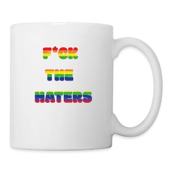 Fuck the haters - Tasse - Weiß - Rechts