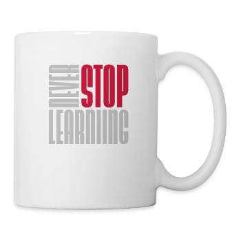 never stop learning quote - Mug - white - Right