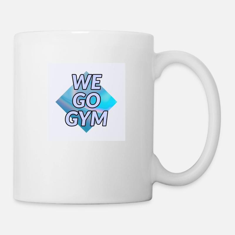 We go gym Design - Mug - white