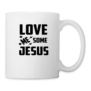 Love me some Jesus - Tasse - Weiß - Rechts