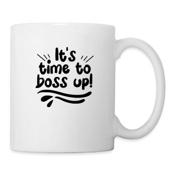 Es ist Zeit zu Chefing-up - positives Zitat - Tasse - Weiß - Rechts