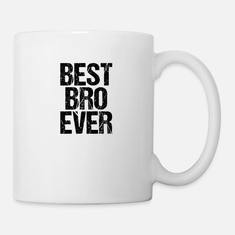 Best Bro Ever - Tasse - Weiß
