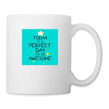 Today is a perfect day to be awesome - Mug - white - Right