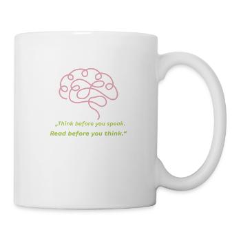 Réfléchissez avant de parler, lisez avant de penser - Mug blanc - blanc - Droite