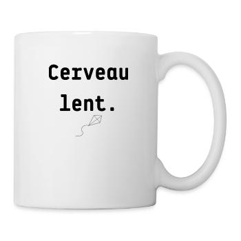 Cerveau lent | Cadeau drôle | Gift idea - Mug blanc - blanc - Droite