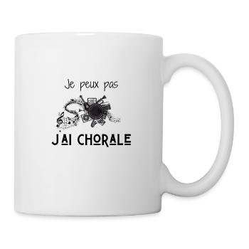 Je peux pas j'ai chorale - Mug blanc - blanc - Droite