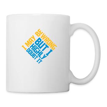I may be wrong - Mug - white - Right