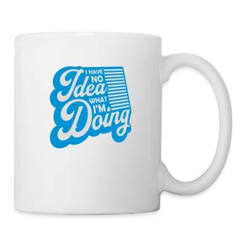 I Have No Idea - Mug - white - Right