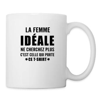 la femme idéale c'est moi - Mug blanc - blanc - Droite