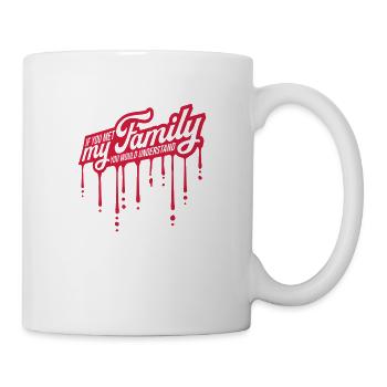 you would understand quote - Mug - white - Right