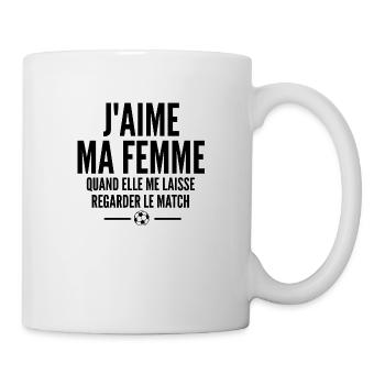 j aime ma femme / humour mari - Mug blanc - blanc - Droite