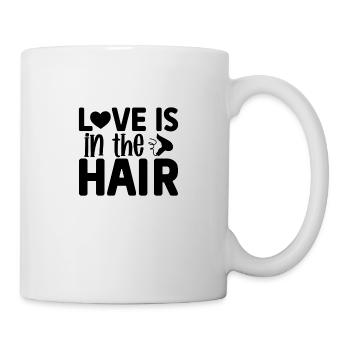 Love is in the Hair - Tasse - Weiß - Rechts
