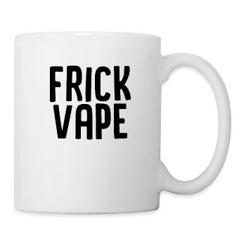 Frick Vape - Tasse - Weiß - Rechts