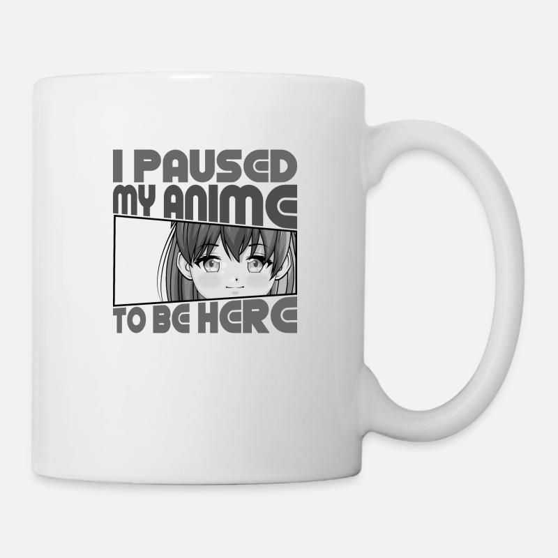 J’ai mis en pause mon anime pour être ici Drôle De conception d’anime - Mug blanc - blanc