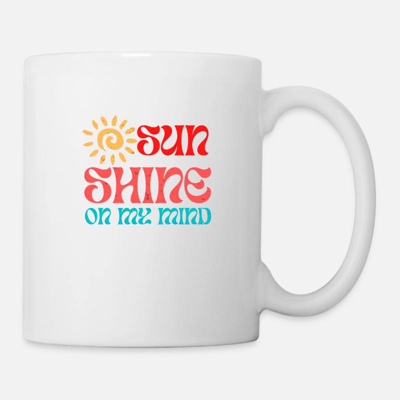 Sunshine on my Mind - Tasse - Weiß