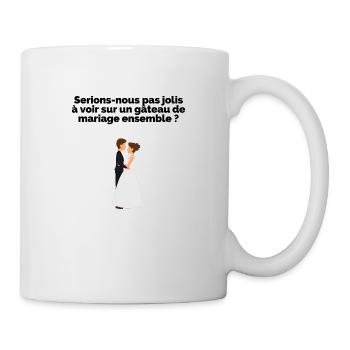 Tee-shirt drague mariage - Mug blanc - blanc - Droite