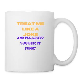 citation amusante sur la vie - Mug blanc - blanc - Droite