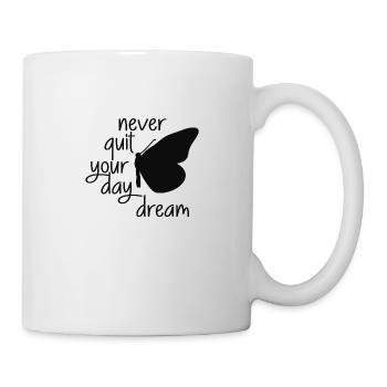 Ne quittez jamais votre rêve éveillé - Mug blanc - blanc - Droite