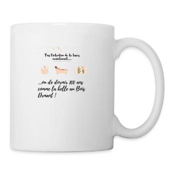 T'as l'intention de te lever maintenant ... - Mug blanc - blanc - Droite