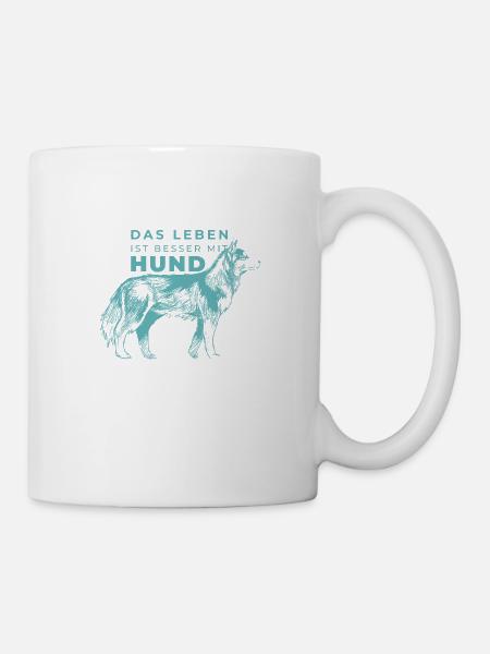 Life is better with a dog - Mug - white