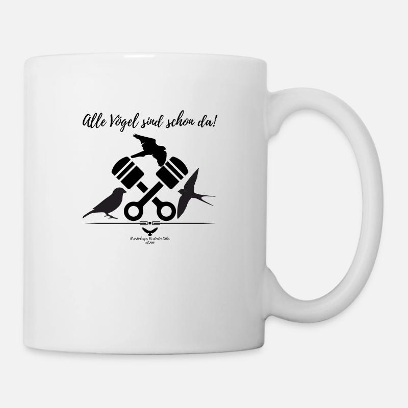 Spreewald Alle Vögel sind schon da ! - Tasse - Weiß