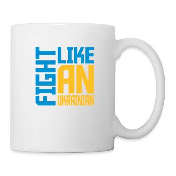 fight like ukrainians quote - Mug - white - Right