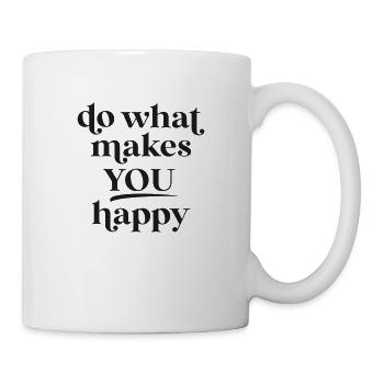 Do What Makes You Happy SVG - Tasse - Weiß - Rechts