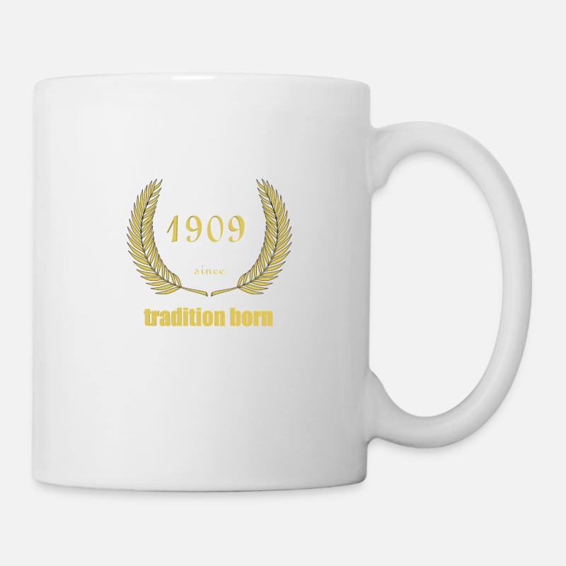 Tradition Born 1909 - Tasse - Weiß