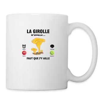 la girolle m'appelle faut que j'y aille Champignon - Mug blanc - blanc - Droite
