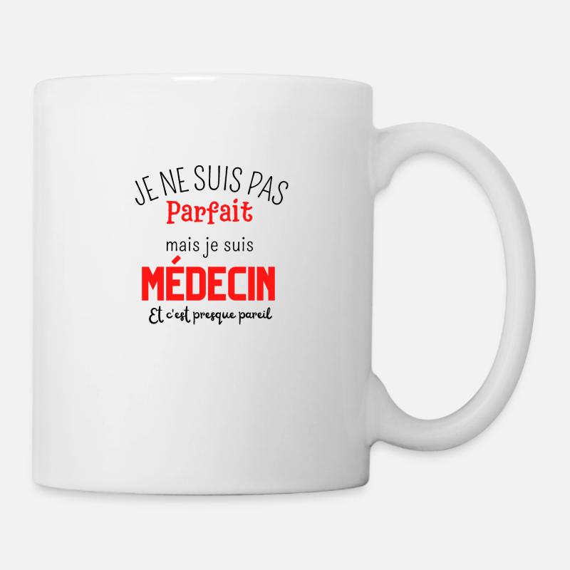 Pas parfait mais médecin - Mug blanc - blanc