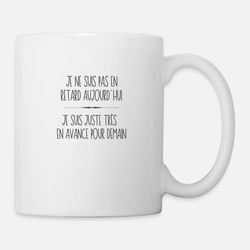 En retard - humour - Mug blanc - blanc