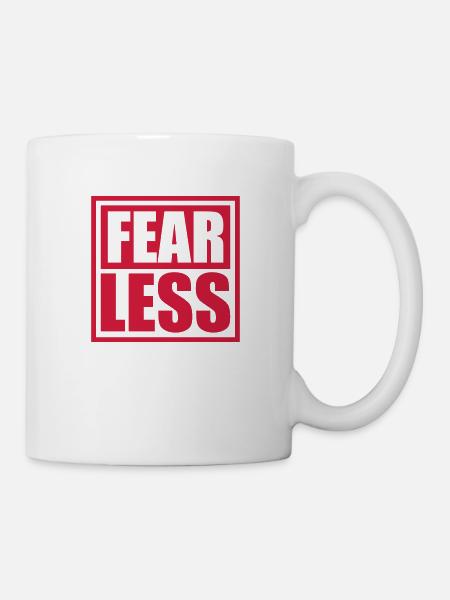 fearless Text Zitat Design - Tasse - Weiß