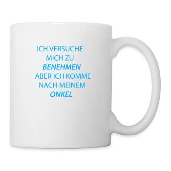 benehmen onkel hellblau - Tasse - Weiß - Rechts